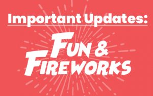 July 3rd Fun & Fireworks Announcements
