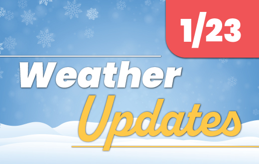 1/23 Weather Updates