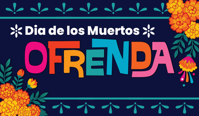 Dia de los Muertos Ofrenda event image